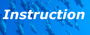 Instruction
